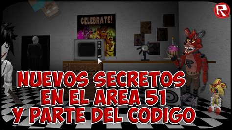 Nuevos Secretos En El Rea Y Parte Del Codigo Roblox Youtube