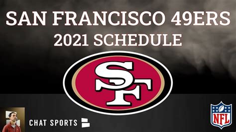 49Ers Schedule 2021 - Q Buvi 9chw7om / The official source of the ...