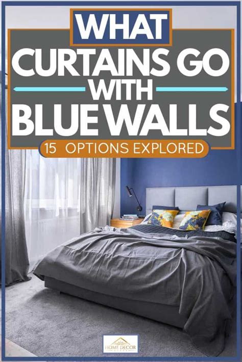 What Curtains Go With Blue Walls 15 Awesome Ideas Home Decor Bliss