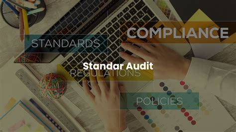 Standar Audit Panduan Menuju Laporan Keuangan Yang Akurat Dan