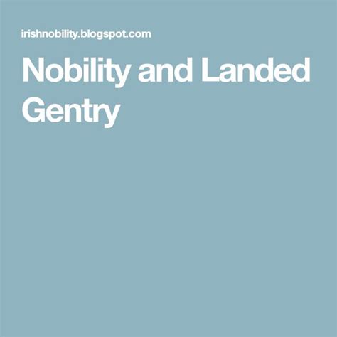 Nobility and Landed Gentry | Landed gentry, Nobility, Gentry