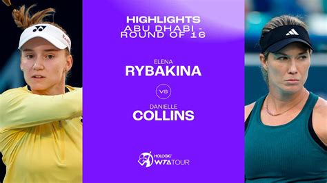 Elena Rybakina Vs Danielle Collins 2024 Abu Dhabi Round Of 16 Wta