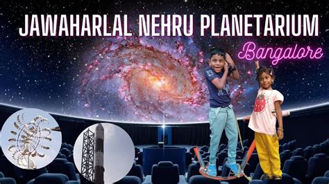 Jawaharlal Nehru Planetarium Bangalore Science Park Bangalore