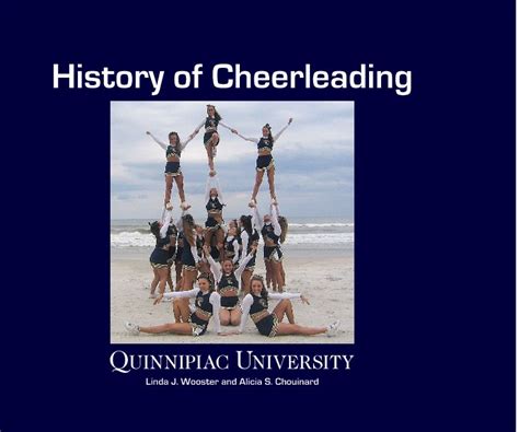 History of Cheerleading by Linda Wooster & Alicia Chouinard | Blurb Books