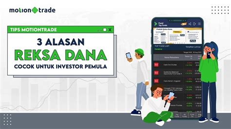 Tips Motiontrade Alasan Reksa Dana Cocok Untuk Investor Pemula