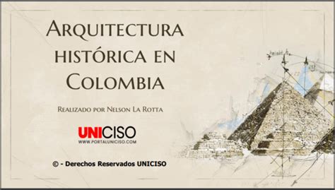 Arquitectura Hist Rica En Colombia Portal Uniciso