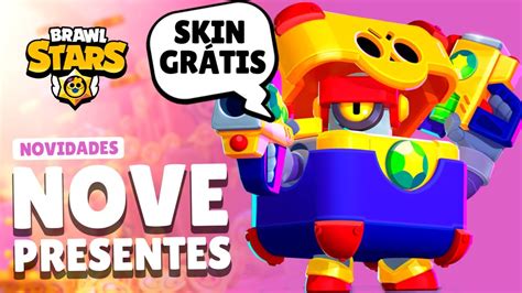 Corre 9 Presentes E 1 Nova Skin GrÁtis No Brawl Stars Nesta Semana