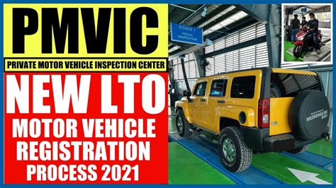 Lto New Registration Process Pmvic Private Motor Vehicle Inspection