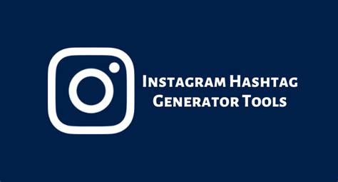 11 Best Instagram Hashtag Generator Tools