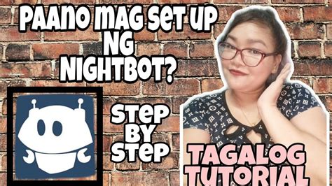 Paano Mag Set Up Ng Nightbot Tagalog Tutorial Jade Magsigay Youtube