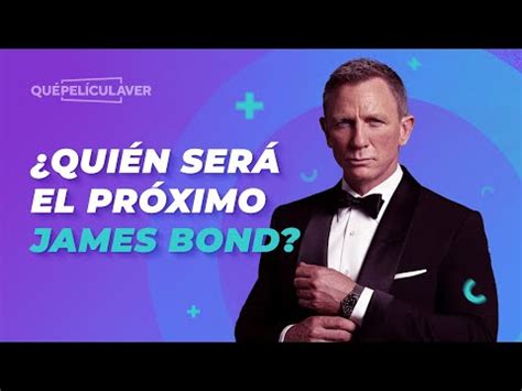 Qui N Ser El Pr Ximo James Bond Youtube