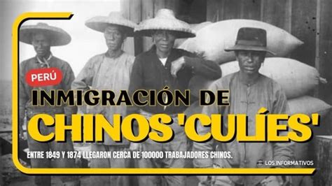 Inmigraci N China En El Per Llegada De Los Chinos Cul Es