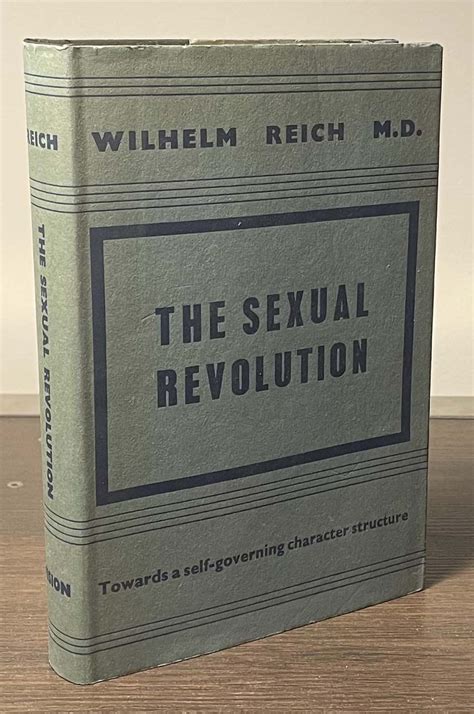 The Sexual Revolution Toward A Self Governing Character Structure By