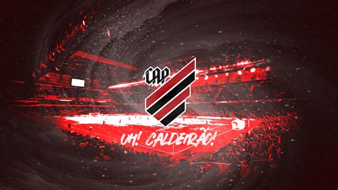 Athletico Paranaense Site Oficial Caldeir O E Fura C O Baixe Os