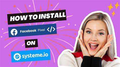 How To Install Facebook Pixel On Systeme Io System Io Facebook Pixel