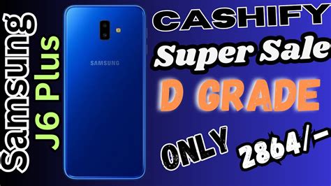 Cashify Supersale J Plus Unboxing And Review D Grade Cashify