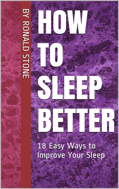 How To Sleep Better 18 Easy Ways To Improve Your Sleep