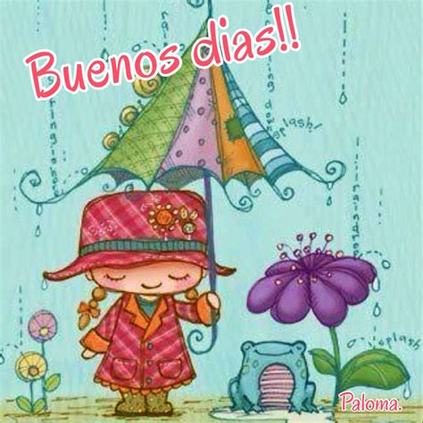 Dia De Lluvia Saludos De Buenos Dias Hola Buenos Dias Frases Buenos