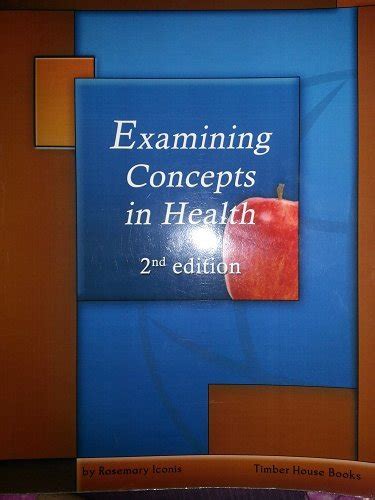 Examining Concepts In Health 2nd Edition Examining Concepts In Health