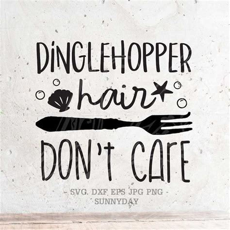 Dinglehopper Hair Don T Care Svg Mermaid Svg File Dxf Silh Inspire