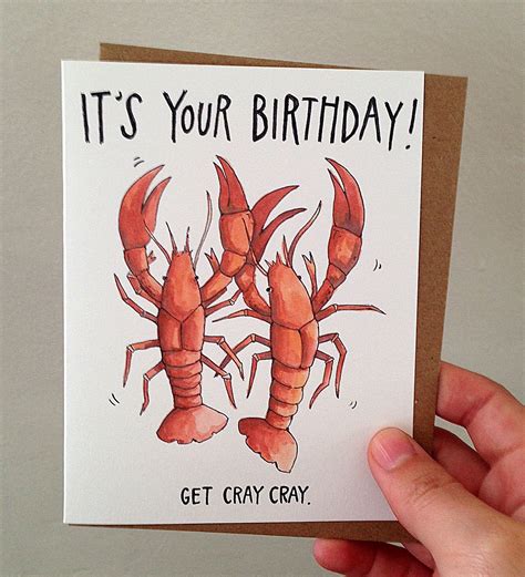 Its Your Birthday Get Cray Cray Crayfish Card