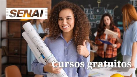 SENAI Oferece Mais De 12 Mil Vagas Em Cursos Gratuitos Aprenda