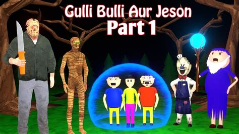 Gulli Bulli Aur Jason Part Gulli Bulli Cartoon Horror Story