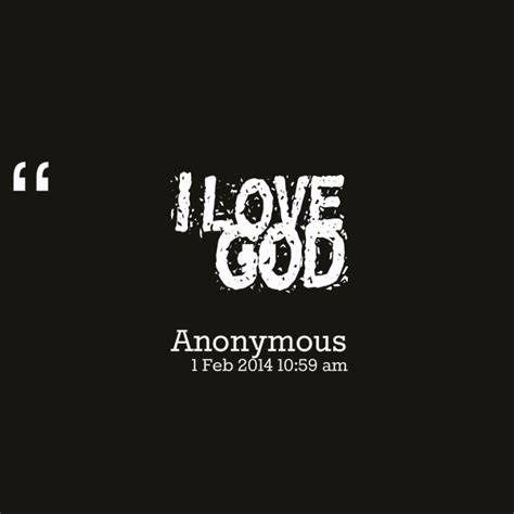 I Love God Quotes. QuotesGram