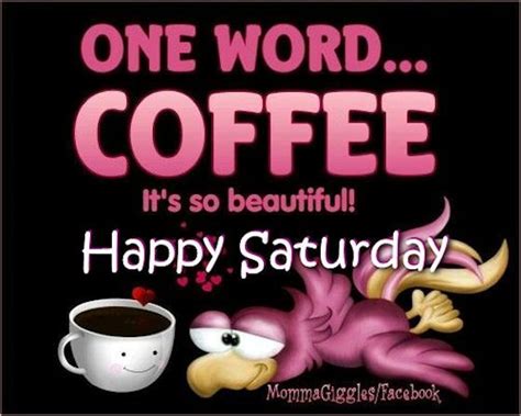 Funny Saturday Coffee Quotes - ShortQuotes.cc