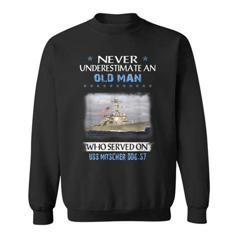 Uss Mitscher Ddg 57 Destroyer Class Veterans Day Father Day Sweatshirt