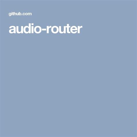 Audio Router Router Audio Github