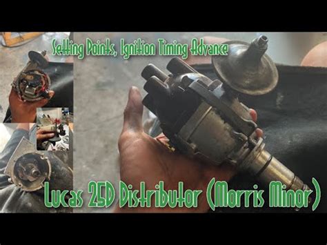 Assembling A Lucas 25D Distributor Morris Minor Points YouTube