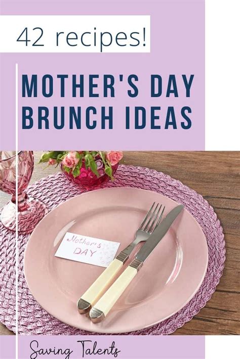 43 Ideas For Mothers Day Brunch Recipes Saving Talents