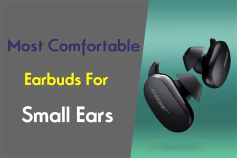 Top 10 Most Comfortable Earbuds For Small Ears - Headphone Day