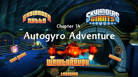 Giants Walkthrough Ch 14 Autogyro Adventure Skylandernutts