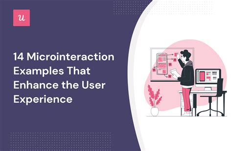 14 Microinteraction Examples That Enhance The User Experience