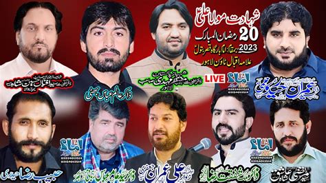 Live Majlis Aza 20 Ramzan 2023 Qasr E Batool A S Lahore 12imaam