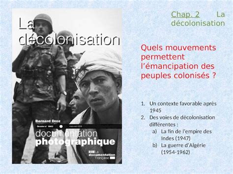 Ppt Chap 2 La Décolonisation Quels Mouvements Permettent