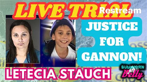 LIVE LETECIA STAUCH TRIAL YouTube