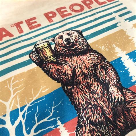 I Hate People Bear T Shirt Etsy