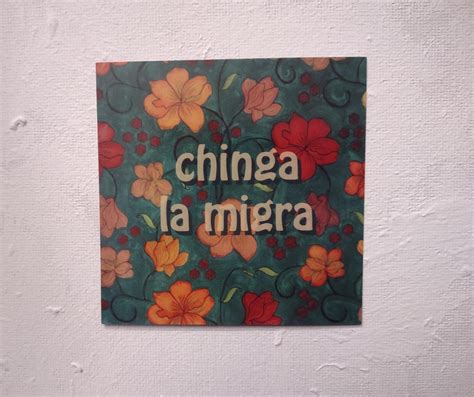 Chinga La Migra Magnet Fuck ICE Durable Magnet X Inches Floral Watercolor Painting Design