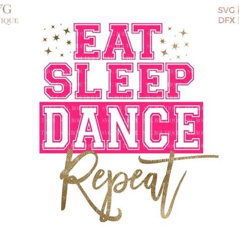 Dance SVG Commercial Cutting File Eat Sleep Dance Repeat Etsy