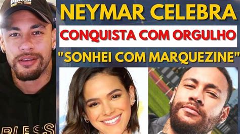 Agora Neymar J Nior Posta Foto E Celebra Conquista Sonhei A