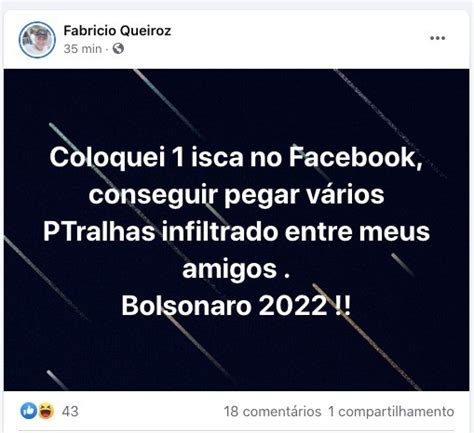 Nas Redes Sociais Queiroz Reclama De Abandono Por Amigos Bolsonaristas