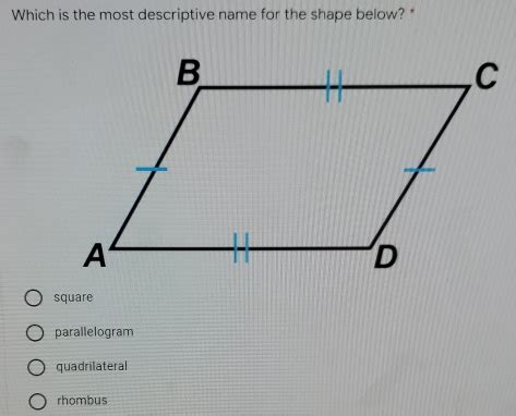 Solved Which Is The Most Descriptive Name For The Shape Below