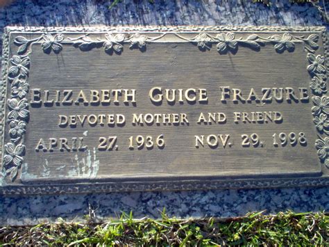 Elizabeth Guice Frazure M Morial Find A Grave