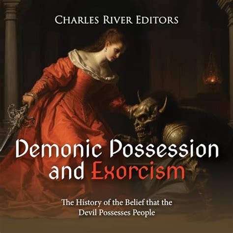 Demonic Possession And Exorcism Audiobook Free With Trial