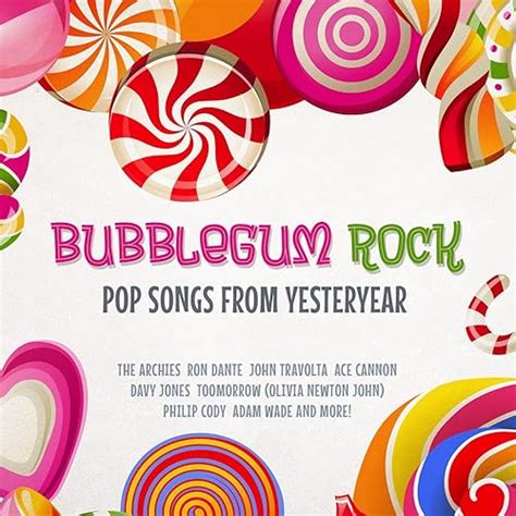 Bubblegum Rock - Pop Songs from Yesteryear by Various Artists on Amazon ...