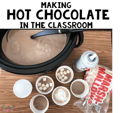 Making Hot Chocolate In The Classroom Artofit