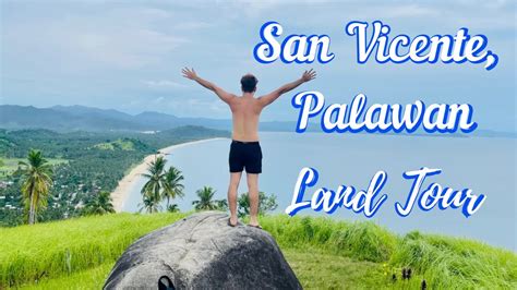 san vicente palawan diy land   tourist spot longest beach
